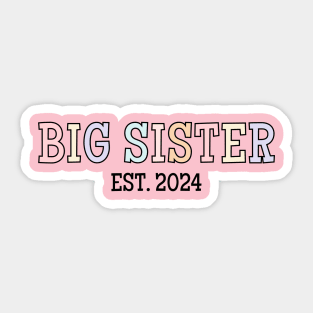 Big Sister Est 2024, Cute Big Sis Announcement Sticker